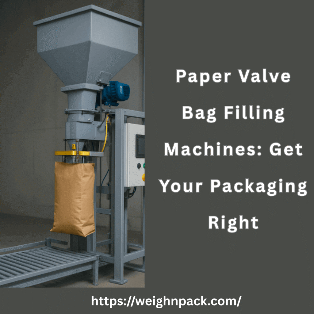 Paper Valve Bag Filling Machines